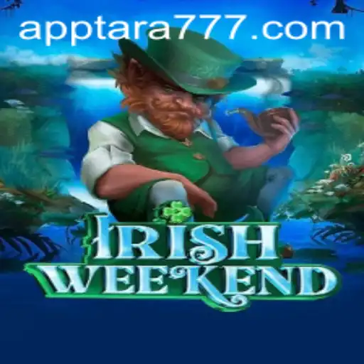 Unraveling the Enigma of 'IrishWeekend': A Journey with Tara777